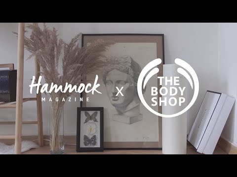 Hammock Magazine x The Body Shop - დღის რუტინა მარიამ წილოსანთან ერთად